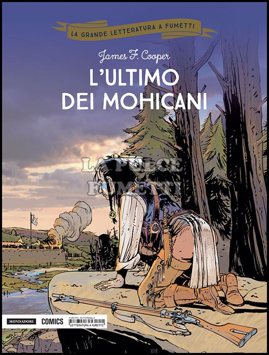 LA GRANDE LETTERATURA A FUMETTI #     7: L'ULTIMO DEI MOHICANI